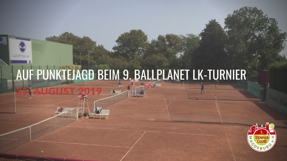 Erfolgreiche Punktejagd beim 9. Ballplanet LK-Turnier des 1. TC Magdeburg